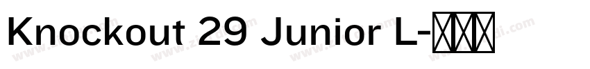 Knockout 29 Junior L字体转换 Knockout 29 Junior L字体转换
